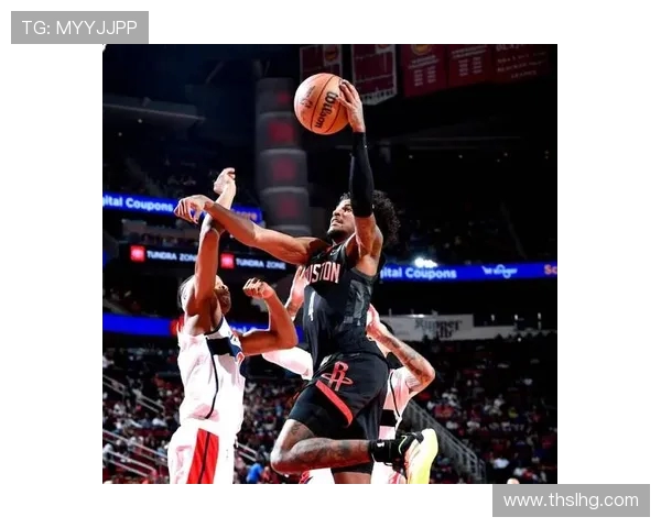 NBA直播奇才对阵火箭全景分析精彩瞬间回顾与赛后点评 NBA直播奇才对阵火箭全景分析精彩瞬间回顾与赛后点评